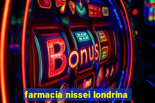 farmacia nissei londrina